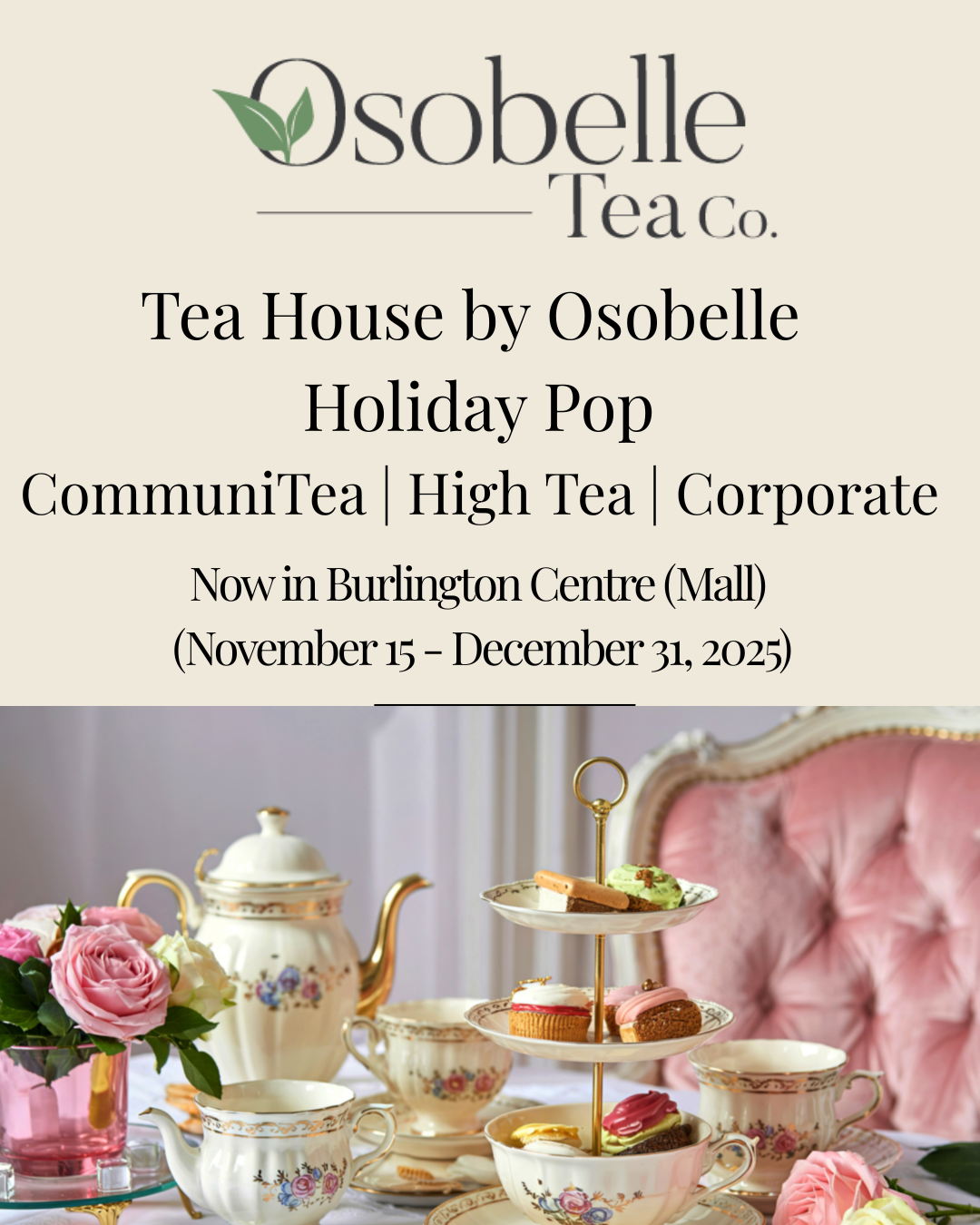 Holiday Tea House by Osobelle - Burlington Centre